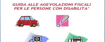 GUIDA AGEVOLAZIONI FISCALI DISABILI